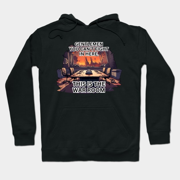 This is the war room Hoodie by Riverside-Moon